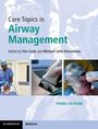"Core Topics in Airway Management, Edited by Tim Cook and Michael Seltz Kristensen, Third Edition." Drei medizinische Bilder.