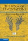 Joshua A Berman: The Book of Lamentations, Buch