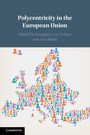 "Polycentricity in the European Union, Edited by Josephine van Zeben and Ana Bobić." EU-Karte aus bunten Personen-Symbolen.