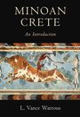 L. Vance Watrous: Minoan Crete, Buch