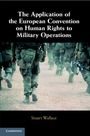 "The Application of the European Convention on Human Rights to Military Operations" von Stuart Wallace. Soldaten marschieren.