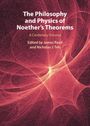 James Read: The Philosophy and Physics of Noether's Theorems, Buch