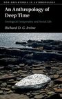 Richard D. G. Irvine: An Anthropology of Deep Time, Buch