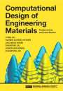 Jianchuan Wang: Computational Design of Engineering Materials, Buch