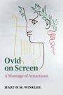 Martin M. Winkler: Ovid on Screen, Buch