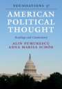 Alin Fumurescu: Foundations of American Political Thought, Buch