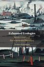 Andrew Kalaidjian: Exhausted Ecologies, Buch