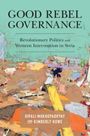 Dipali Mukhopadhyay: Good Rebel Governance, Buch