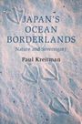 Paul Kreitman: Japan's Ocean Borderlands, Buch