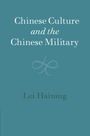 Haizong Lei: Chinese Culture and the Chinese Military, Buch