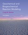 Craig M Bethke: Geochemical and Biogeochemical Reaction Modeling, Buch