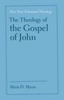 Alicia D. Myers: The Theology of the Gospel of John, Buch