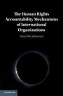 Stian Øby Johansen: The Human Rights Accountability Mechanisms of International Organizations, Buch
