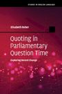 Elisabeth Reber: Quoting in Parliamentary Question Time, Buch