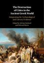 : The Destruction of Cities in the Ancient Greek World, Buch