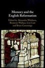 : Memory and the English Reformation, Buch