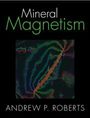 Andrew P Roberts: Mineral Magnetism, Buch