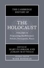 : The Cambridge History of the Holocaust: Volume 2, Perpetrating The Holocaust: Policies, Participants, Places, Buch