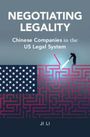 Ji Li: Negotiating Legality, Buch