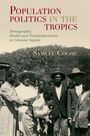 Samuël Coghe: Population Politics in the Tropics, Buch