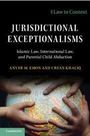 Anver M. Emon: Jurisdictional Exceptionalisms, Buch