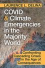 Laurence L Delina: Covid and Climate Emergencies in the Majority World, Buch