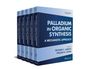 Palladium in Organic Synthesis, 5 Volume Set, Buch