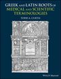 Todd A. Curtis: Greek and Latin Roots of Medical and Scientific Terminologies, Buch