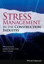 Mei-Yung Leung: Stress Management in the Construction Industry, Buch