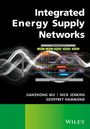 Geoffrey Hammond: Integrated Energy Supply Networks, Buch