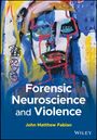J Fabian: Forensic Neuroscience and Violence, Buch
