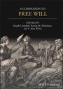 : A Companion to Free Will, Buch