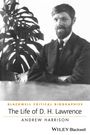Andrew Harrison: Life Of D H Lawrence, Buch