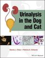 Dennis J Chew: Urinalysis in the Dog and Cat, Buch