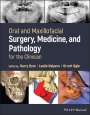 : Oral and Maxillofacial Surgery, Medicine, and Pathology for the Clinician, Buch