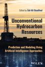 Ouadfeul: Unconventional Hydrocarbon Resources: Prediction a nd Modeling Using Artificial Intelligence Approach es, Buch