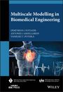 Antonis I. Sakellarios: Multiscale Modelling in Biomedical Engineering, Buch