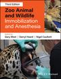 West: Zoo Animal and Wildlife Immobilization and Anesthe sia, Buch