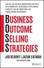 Jeb Blount: Business Outcome Selling Strategies, Buch
