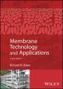 Richard W. Baker: Membrane Technology and Applications, Buch