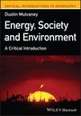 Dustin Mulvaney: Energy, Society, and Environment, Buch