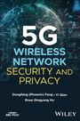 Dongfeng Fang: 5g Wireless Network Security and Privacy, Buch