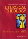 : Wiley Blackwell Companion to Liturgical Theology, Buch