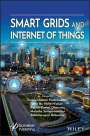 Sanjeevikumar: Smart Grids and Internet of Things: An Energy Pers pective, Buch