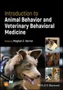 : Introduction to Animal Behavior and Veterinary Behavioral Medicine, Buch