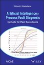 Richard J Fickelscherer: Artificial Intelligence in Process Fault Diagnosis, Buch