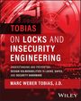 Marc Weber Tobias: Tobias on Locks and Insecurity Engineering, Buch