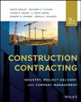 Clough: Construction Contracting: Industry, Project Delive ry, and Company Management, Ninth Edition, Buch