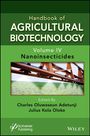 : Handbook of Agricultural Biotechnology, Volume 4, Buch