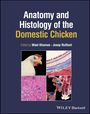 : Anatomy and Histology of the Domestic Chicken, Buch